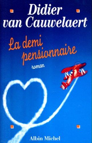 La demi-pensionnaire by Didier van Cauwelaert cover