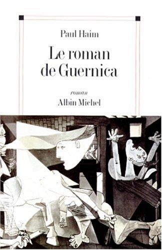 Le roman de Guernica by Paul Haim cover
