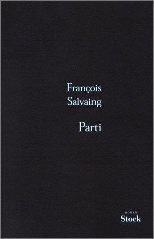 Parti by François Salvaing cover