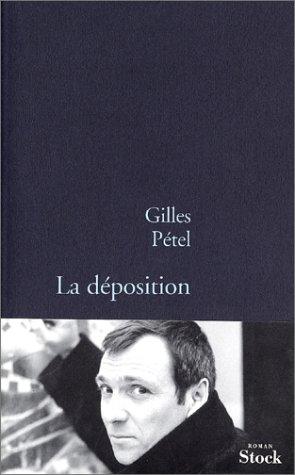 La déposition by Gilles Pétel cover