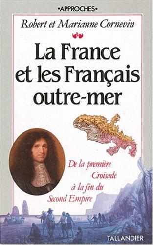 La France et les Français outre-mer by Cornevin, Robert cover