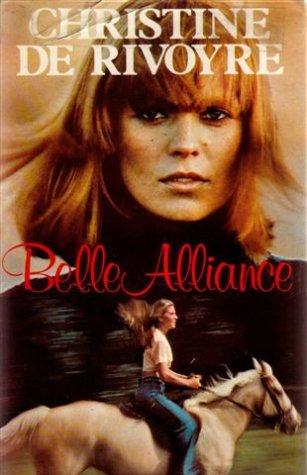 Belle Alliance by Christine de Rivoyre cover