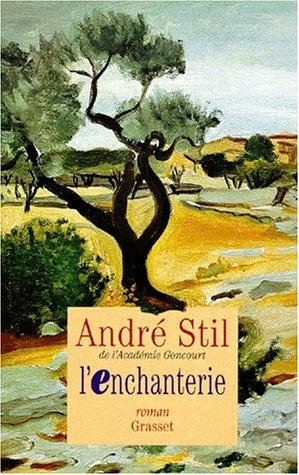 L' enchanterie by André Stil cover