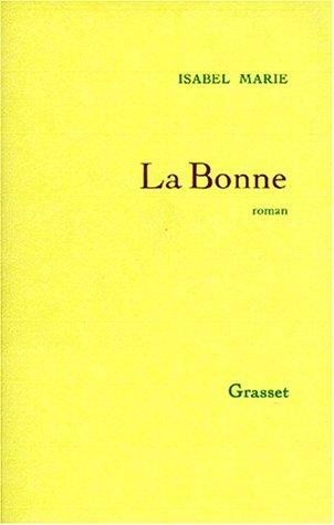 La bonne by Isabel Marie cover
