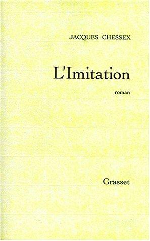 L' imitation by Jacques Chessex cover