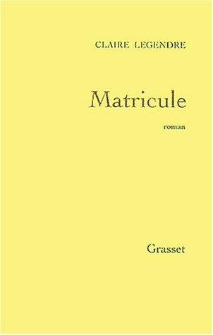 Matricule by Claire Legendre cover