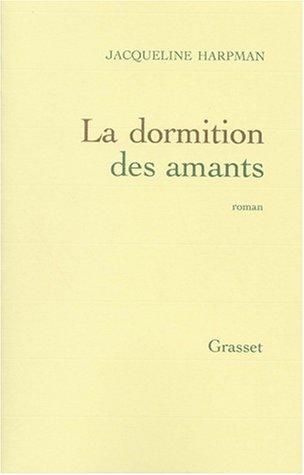 La dormition des amants by Jacqueline Harpman cover