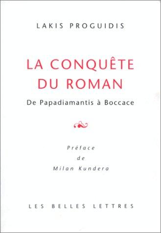 La conquête du roman by Lakis Proguidis cover