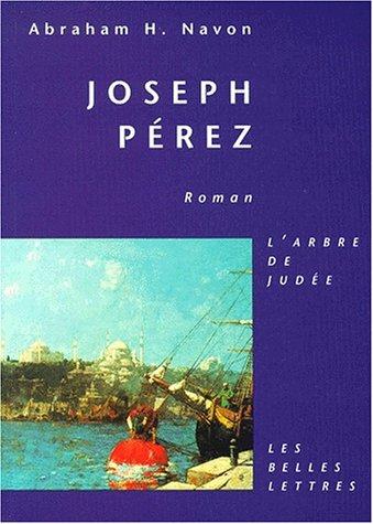 Joseph Pérez by Abraham H. Navon cover