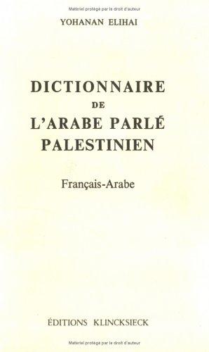 Dict. arabe parle palestinien. français- by Elihai Y./ cover
