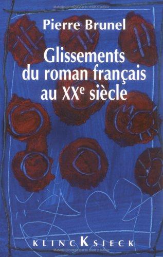 Glissements du roman français au xxe s by Pierre Brunel cover