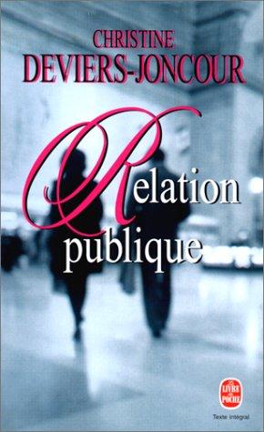 Relation publique by Christine Deviers-Joncour cover