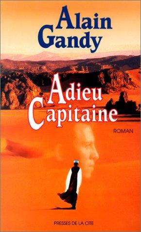 Adieu, capitaine by Alain Gandy cover