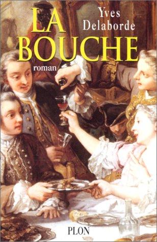 La bouche by Yves Delaborde cover