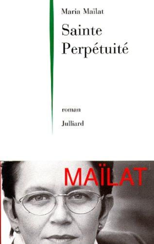 Sainte Perpétuité by Maria Maïlat cover