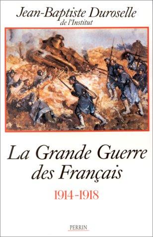 La Grande Guerre des Français by Duroselle cover