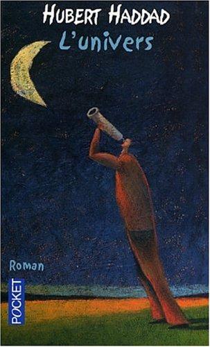 L'univers by Hubert Haddad cover
