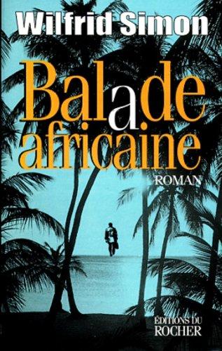 Balade africaine by Wilfrid Simon cover