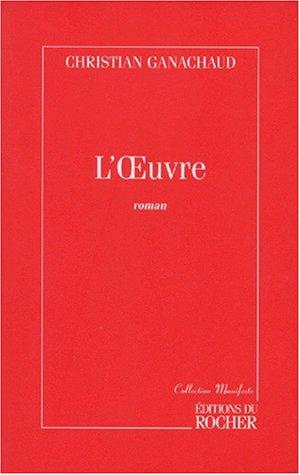 L' œuvre by Christian Ganachaud cover