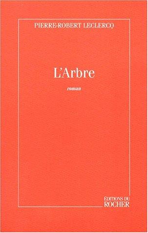 L'arbre by Pierre Robert Leclercq cover