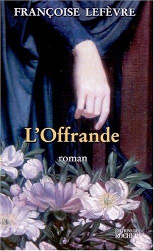L' offrande by Lefèvre, Françoise cover