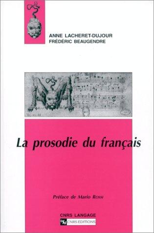 La prosodie du français by Anne Lacheret-Dujour cover