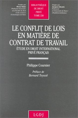 Le conflit de lois en matière de contrat de travail by Philippe Coursier cover