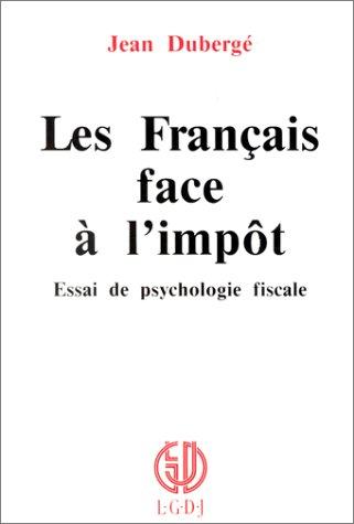 Les Français face à l'impôt by Jean Dubergé cover