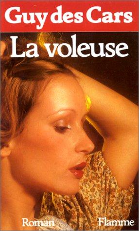 La voleuse by Guy Des Cars cover