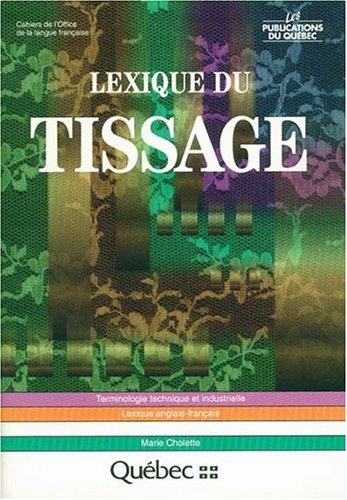 Lexique du tissage by Marie Cholette cover