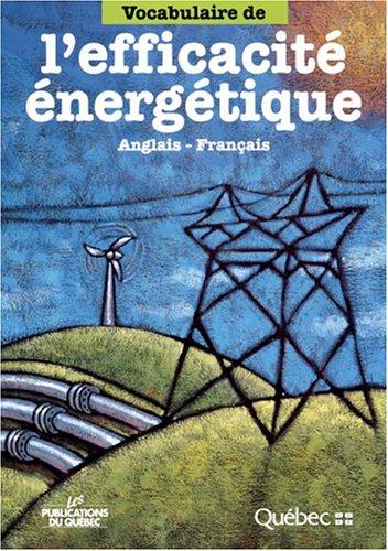 Vocabulaire de l'efficacité énergétique by Bédard, Jean cover