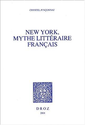 New York, mythe littéraire français