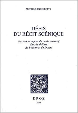 Defis du recit scenique