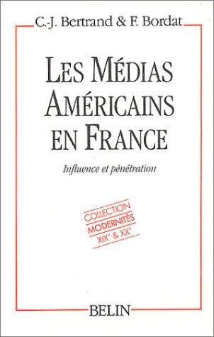 Les Médias américains en France by Claude Jean Bertrand cover