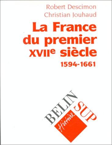 La France du premier XVIIe siècle by Robert Descimon cover