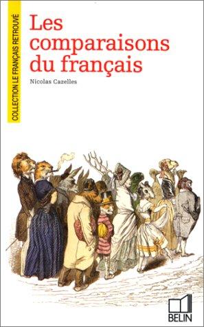 Les comparaisons du français by Nicolas Cazelles cover