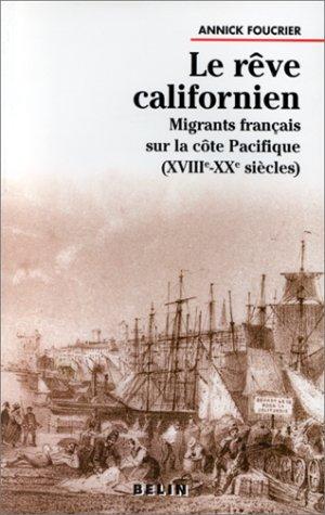 Le rêve californien by Annick Foucrier cover