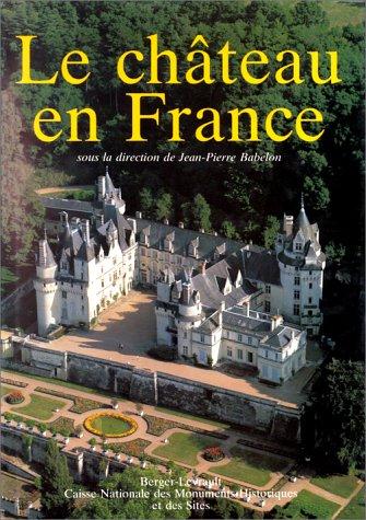 Le Château en France by Jean Pierre Babelon cover