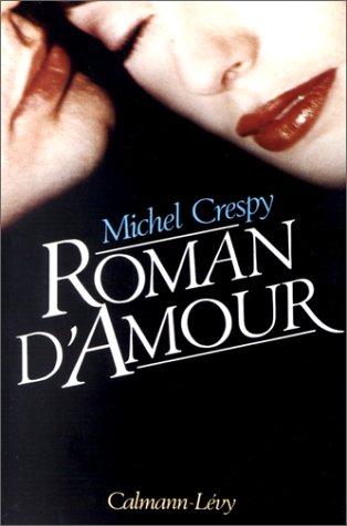 Roman d'amour by Michel Crespy cover