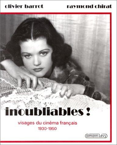 Inoubliables! by Olivier Barrot cover