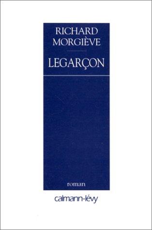 Legarçon by Richard Morgiève cover