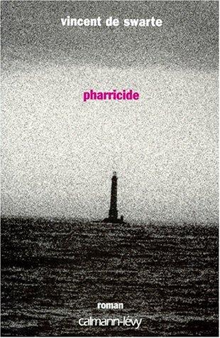 Pharricide by Vincent de Swarte cover