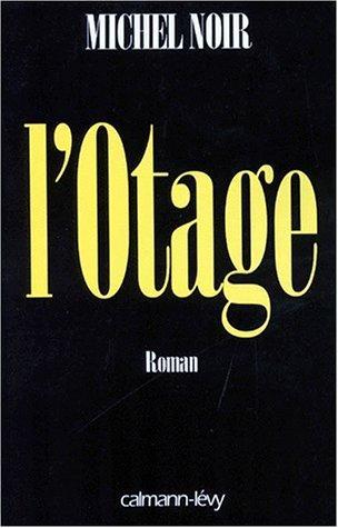 L'otage by Michel Noir cover