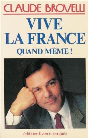 Vive la France quand même! by Claude Brovelli cover