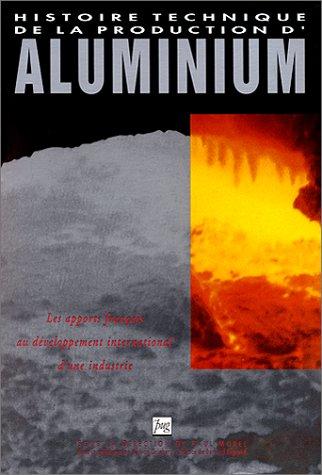 Histoire technique de la production d'aluminium
