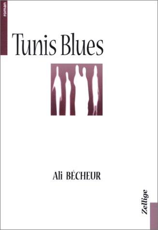 Tunis blues by Ali Bécheur cover