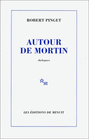 Autour de Mortin by Robert Pinget cover