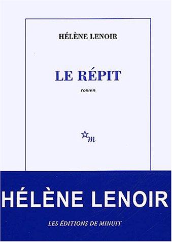 Le répit by Hélène Lenoir cover
