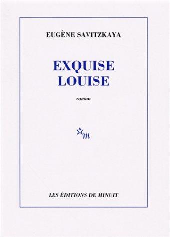 Exquise Louise by Eugène Savitzkaya cover