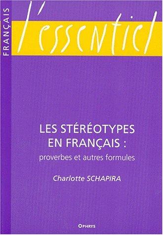 Les stéréotypes en français by Schapira, Charlotte. cover